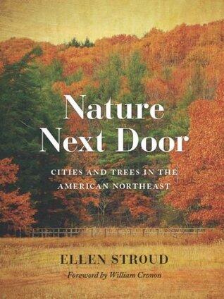 Nature Next Door: Cities and Trees in the American Northeast
