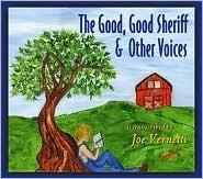 The Good, Good Sheriff and Other Voices
