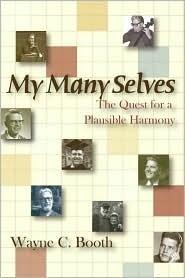 My Many Selves: The Quest for a Plausible Harmony