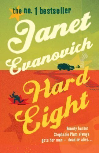 Hard Eight (Stephanie Plum 08) by Evanovich, Janet