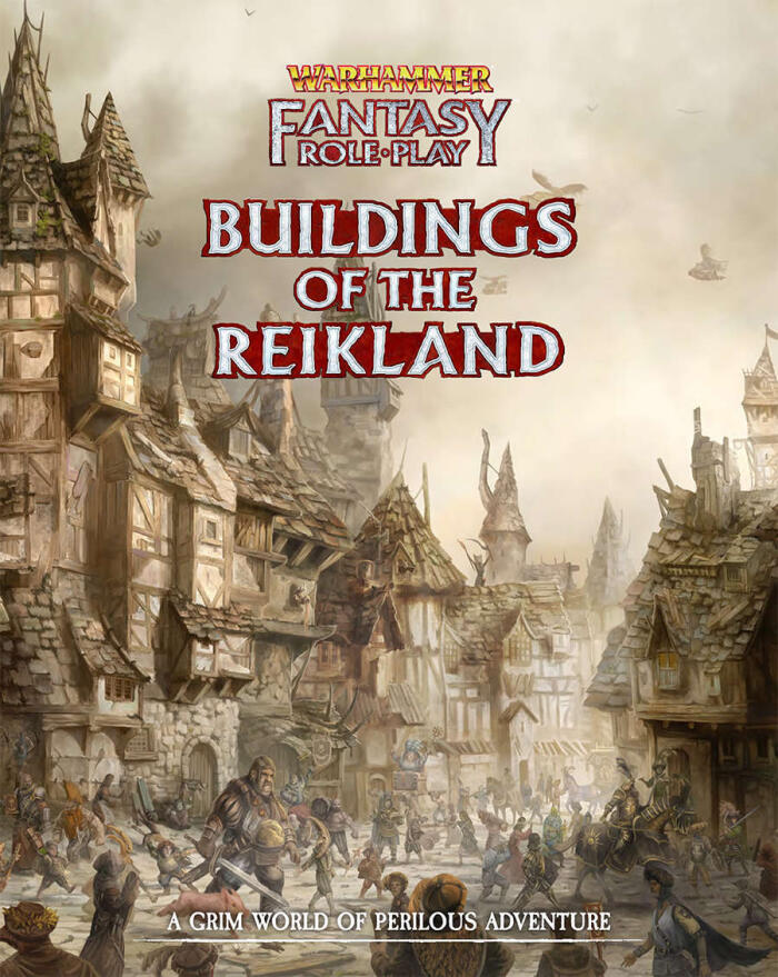 Warhammer Fantasy Roleplay: Buildings of the Reikland