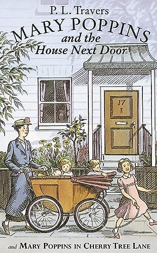 Mary Poppins in Cherry Tree Lane AND Mary Poppins and the House Next Door