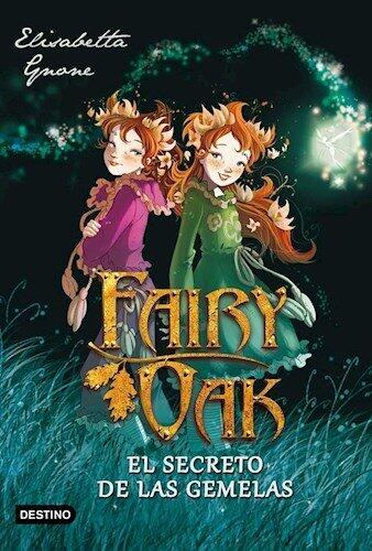 Fairy Oak. El Secreto De Las Gemelas