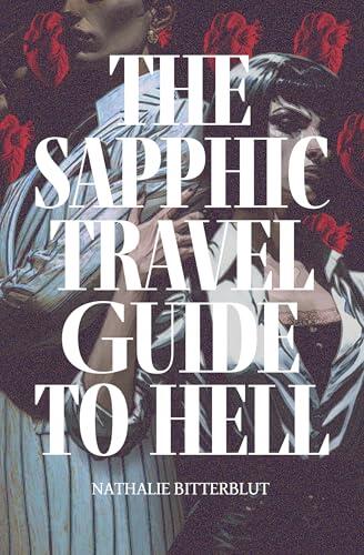 The Sapphic Travel Guide to Hell