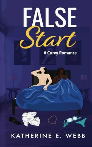 False Start: A Curvy Secret Romance