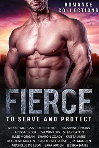 Fierce: A Limited Edition Collection of Heroes to Serve and Protect