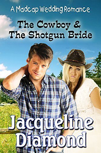 The Cowboy & The Shotgun Bride: A Runaway Wedding Romance