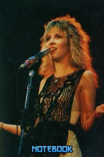 Notebook: Stevie Nicks Notebook for Fan, Boys, Girls, Students, Teachers, Staff, Perfect Gift, Thanksgiving Notebook #769
