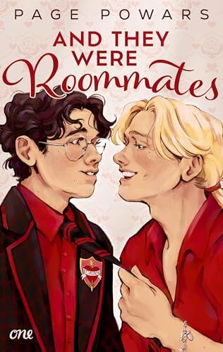 And they were roommates: Eine queere Second Chance-Romance für Fans von Young Royals und To All the Boys I've loved before