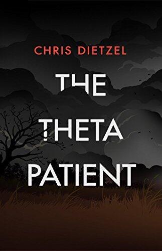 The Theta Patient: A Time Travel Dystopian