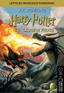Harry Potter e il calice di fuoco letto da Francesco Pannofino