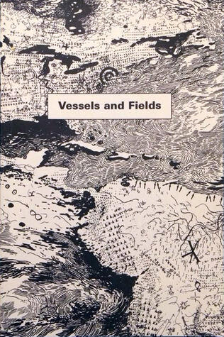 Vessels and fields