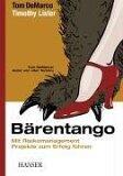 Bärentango: Mit Risikomanagement Projekte zum Erfolg führen