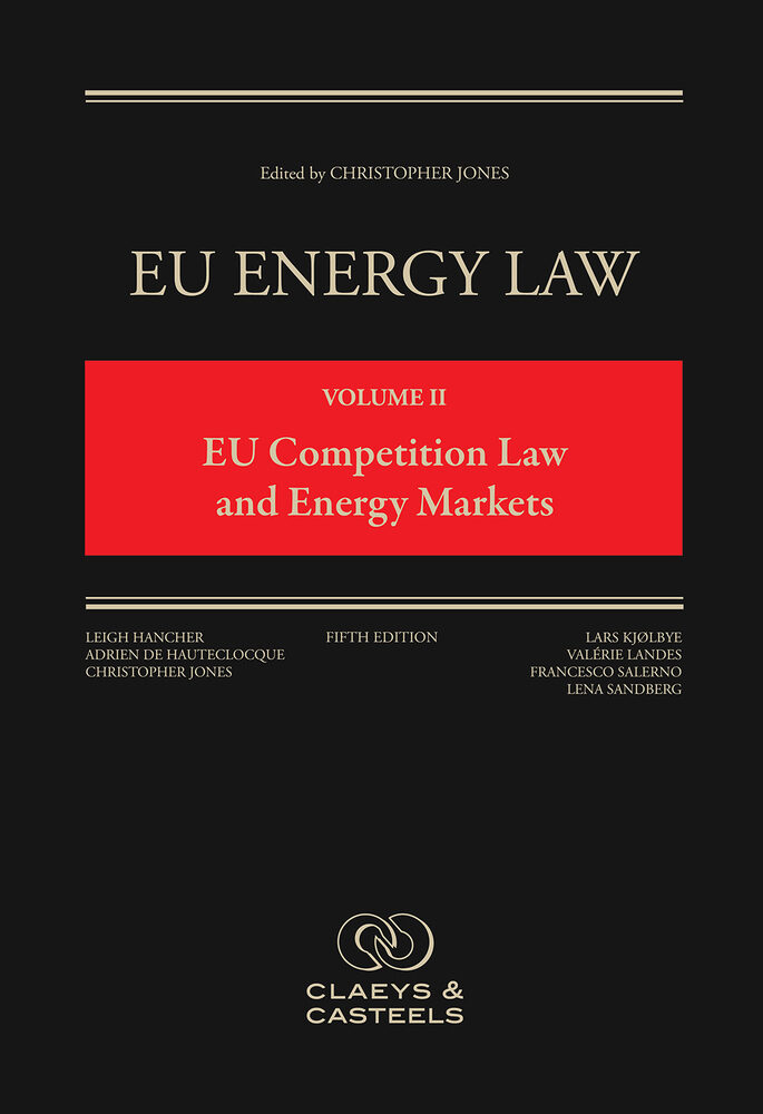 EU Energy Law Volume II, EU Competition Law and Energy Markets