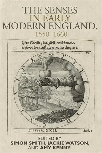 The Senses in Early Modern England (1558-1660)
