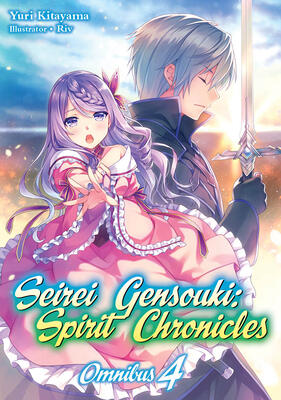 Seirei Gensouki: Spirit Chronicles: Omnibus 4 (Light Novel) (Volume 4) (Seirei Gensouki: Spirit Chronicles