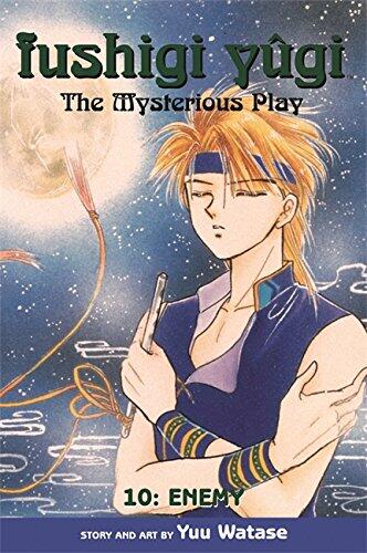 Fushigi Yugi: The Mysterious Play (Enemy v. 10)