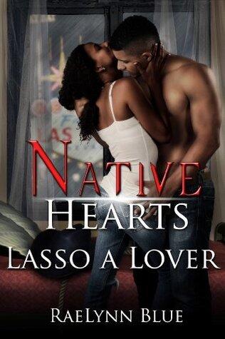 Lasso a Lover: Native Hearts