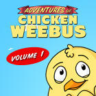 The Adventures of Chicken Weebus