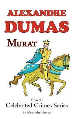 Murat: From Celebrated Crimes