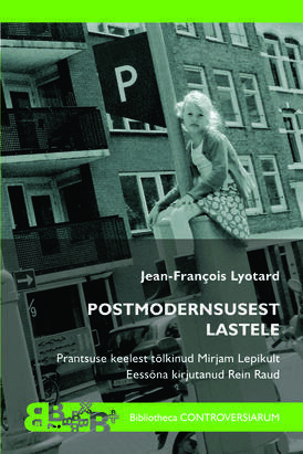 Postmodernsusest lastele: Kirju aastatest 1982-1985