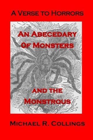 A Verse to Horrors: An Abecedary of Monsters and the Monstrous