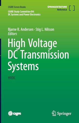 High Voltage DC Transmission Systems: HVDC