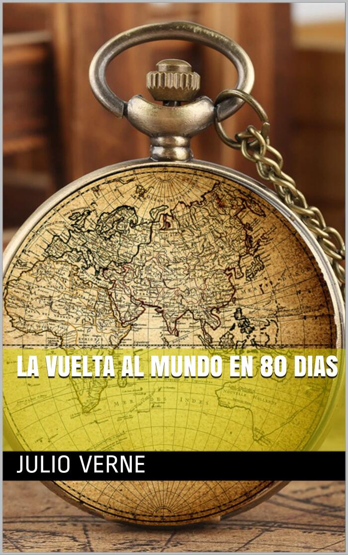 La Vuelta al Mundo en 80 Dias