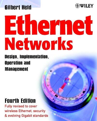 Ethernet Networks: Design, Implementation, Operation, Management