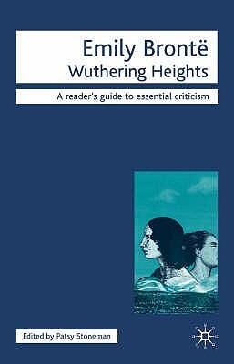 Emily Brontë: Wuthering Heights:  [A Reader's Guide To Essential Criticism]
