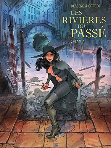 Les Rivières du Passé - Tome 2 - Lamia