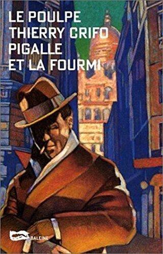 Pigalle et la fourmi
