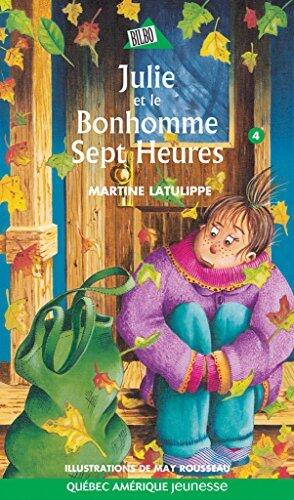 Julie et le Bonhomme Sept Heures
