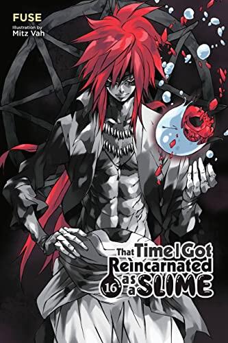 That Time I Got Reincarnated as a Slime (Light Novel), Vol. 16