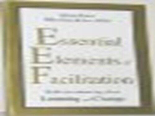 Essential Elements of Facilitation