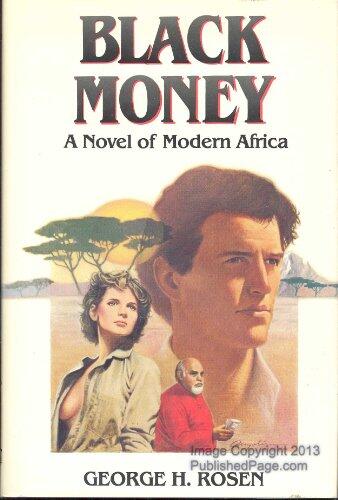 Black Money: A Novel of Modern Africa