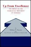 Up from Excellence: The Impact of the Excellence Movement on Schools