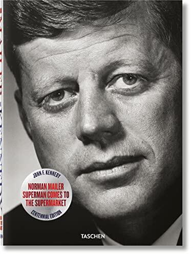 JFK: Superman Comes to the Supermarket