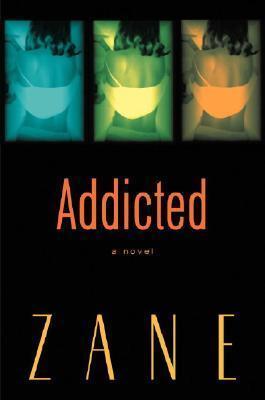 Addicted: A Novel