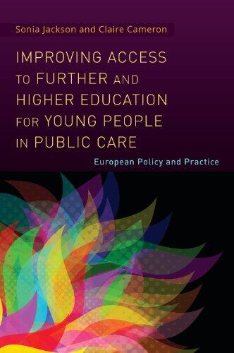 Improving Access to Further and Higher Education for Young People in Public Care: European Policy and Practice