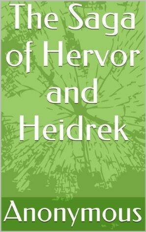 The Saga of Hervor and Heidrek
