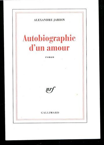 Autobiographie D'un Amour