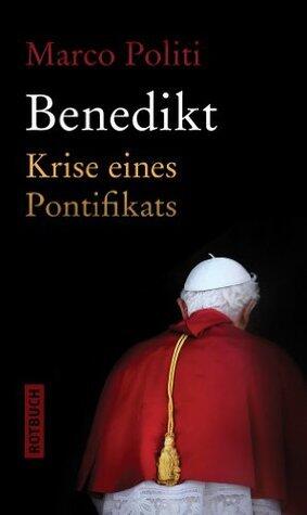 Benedikt: Krise eines Pontifikats