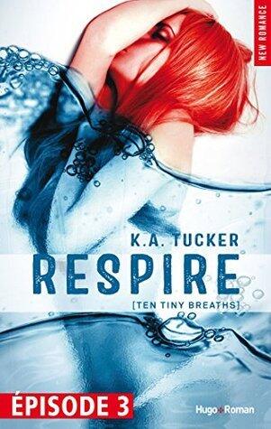 Respire: Episode 3