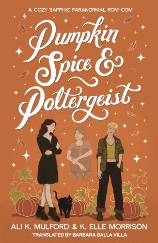 Pumpkin Spice & Poltergeist: Traduzione italiana (Maple Hollow)