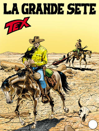 Tex n. 585: La grande sete
