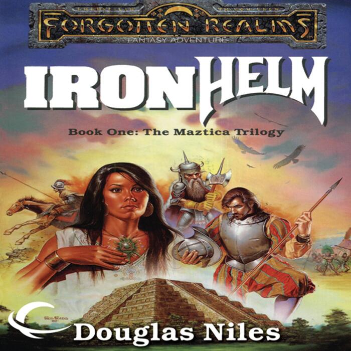 Ironhelm: Forgotten Realms: Maztica Trilogy, Book 1