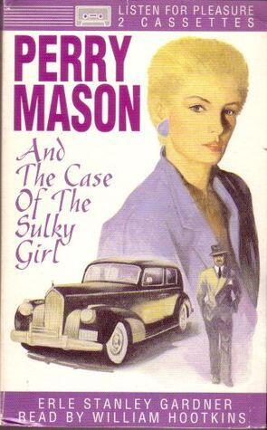 Perry Mason and the Case of the Sulky Girl