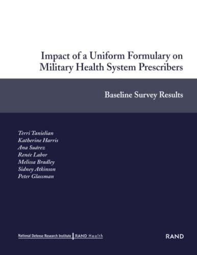 Impact of a Uniform Formulary on Military Health System Prescribers: Baseline Survey Results