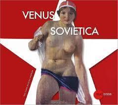 Venus Sovietica: 90th Anniversary of the Great October Socialist Revolution